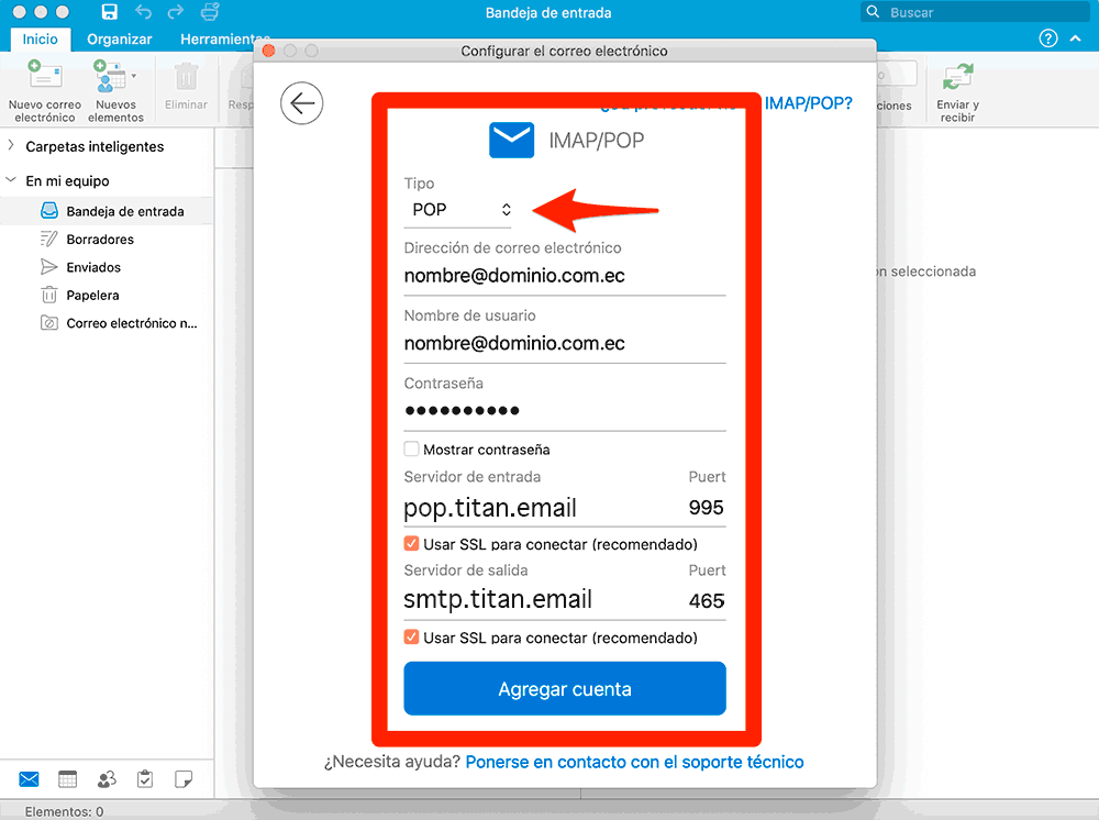 Outlook para macOS Tipo POP Servidor de entrada 995 SSL Servidor de salida 465 SSL